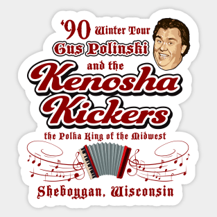 The Polka King of the Midwest Sticker